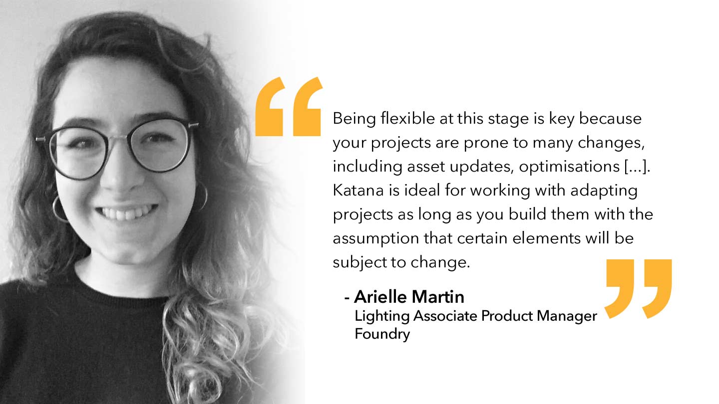 Quote from Arielle Martin, Lighting Associate Product Manager, Foundry