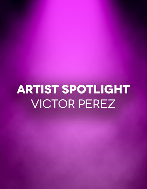 Artist Spotlight Header Victor Perez
